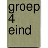 Groep 4 eind by Unknown