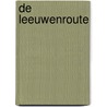 De Leeuwenroute door Dick Beumer
