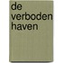 De verboden haven