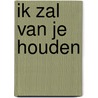 Ik zal van je houden by David de Vos