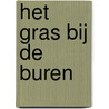 Het gras bij de buren door Eric Kampherbeek