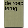 De roep terug by Ann Cleeves