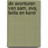 De avonturen van Sam, Eva, Bella en Karel