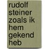 Rudolf Steiner zoals ik hem gekend heb