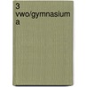 3 vwo/gymnasium A door Tenter