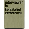 Interviewen in kwalitatief onderzoek by Marion Matthijssen