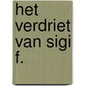 Het verdriet van Sigi F. by Lucas Rijneveld