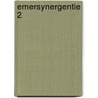 Emersynergentie 2 by Marsram Mahatma Aries