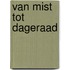 Van mist tot dageraad