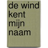 De wind kent mijn naam by Isabel Allende