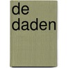 De daden by Anne Schepers