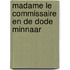 Madame le Commissaire en de dode minnaar