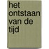 Het ontstaan van de tijd