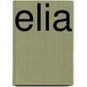 Elia door Priscilla Shirer