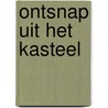 Ontsnap uit het kasteel door Stella Caldwell