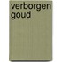 Verborgen goud