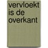 Vervloekt is de overkant