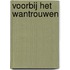 Voorbij het wantrouwen