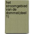 Het stroomgebied van de Dommel(Deel 1)