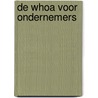 De whoa voor ondernemers door Robbert Peek