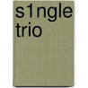 S1ngle Trio door Peter de Wit