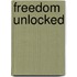 Freedom Unlocked