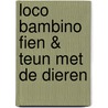 Loco bambino Fien & Teun met de dieren door Onbekend