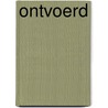 Ontvoerd by Kristina Ohlsson