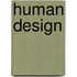 Human design