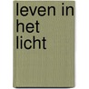 Leven in het licht door Sarah Platt-Finger