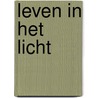 Leven in het licht door Sarah Platt-Finger