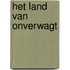 Het land van Onverwagt
