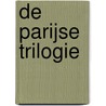 De Parijse trilogie by Colombe Schneck