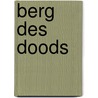 Berg des doods by Preston