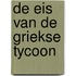 De eis van de Griekse tycoon