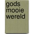 Gods mooie wereld