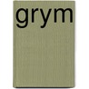 Grym by Yann