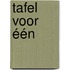 Tafel voor één