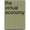 The Virtual Economy by Jeremy Denisty