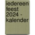 Iedereen feest 2024 - kalender