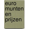 EURO MUNTEN EN PRIJZEN by Remond Reichwein