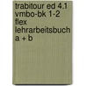 TrabiTour ed 4.1 vmbo-bk 1-2 FLEX Lehrarbeitsbuch A + B by Unknown