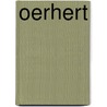 Oerhert door Astrid Haerens