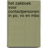 Het zakboek voor contactpersonen in po, vo en mbo by Anke Visser