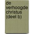 De verhoogde Christus (deel B)