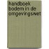 Handboek bodem in de omgevingswet