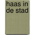 Haas in de stad