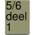 5/6 deel 1