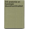 5/6 Anatomie en fysiologie Doorstroomfinaliteit by Maarten Sanne