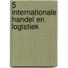 5 Internationale handel en logistiek by Staf Eraerts